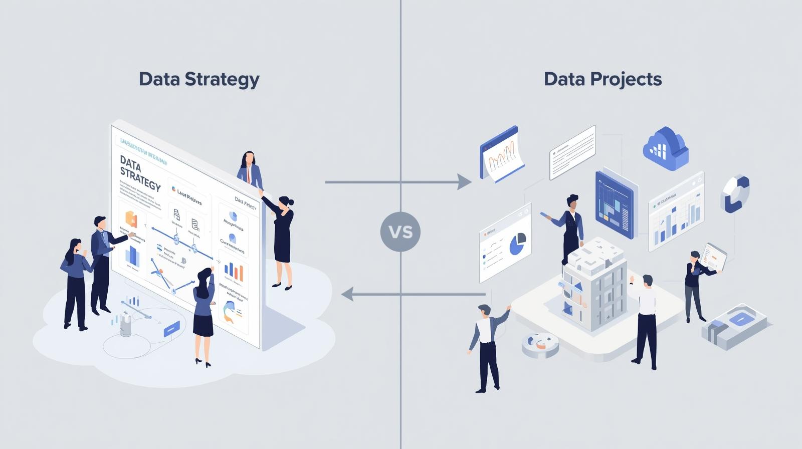 Data strategy vs. data projects, illustrating planning versus execution with isometric graphics.
